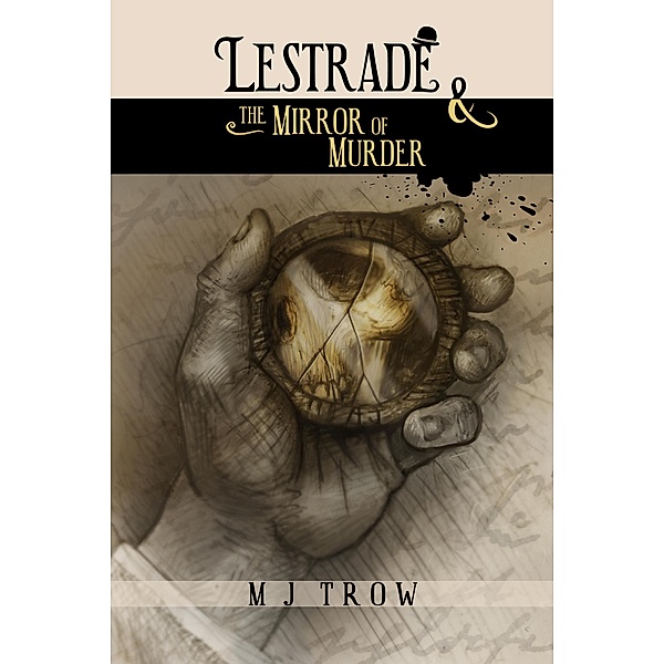 Lestrade and the Mirror of Murder (Inspector Lestrade, #10) / Inspector Lestrade, M. J. Trow