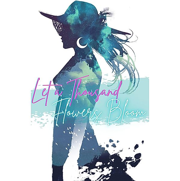 Let a Thousand Flowers Bloom: A Transfeminine Anthology, Maria Ying