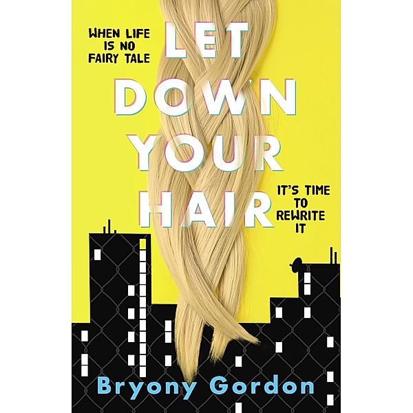Let Down Your Hair, Bryony Gordon