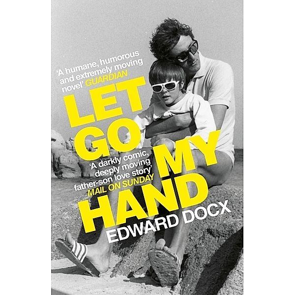 Let Go My Hand, Edward Docx