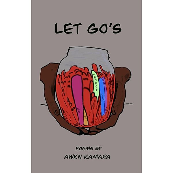 Let Go's, Awkn Kamara