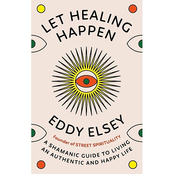 Let Healing Happen, Eddy Elsey