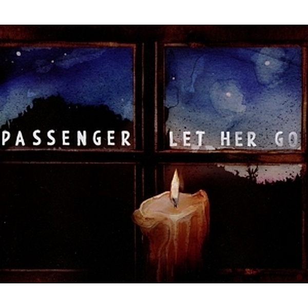 Let Her Go (2-Track Single), Passenger