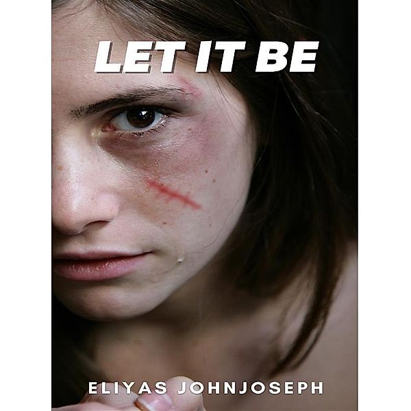 Let It Be, Eliyas Johnjoseph