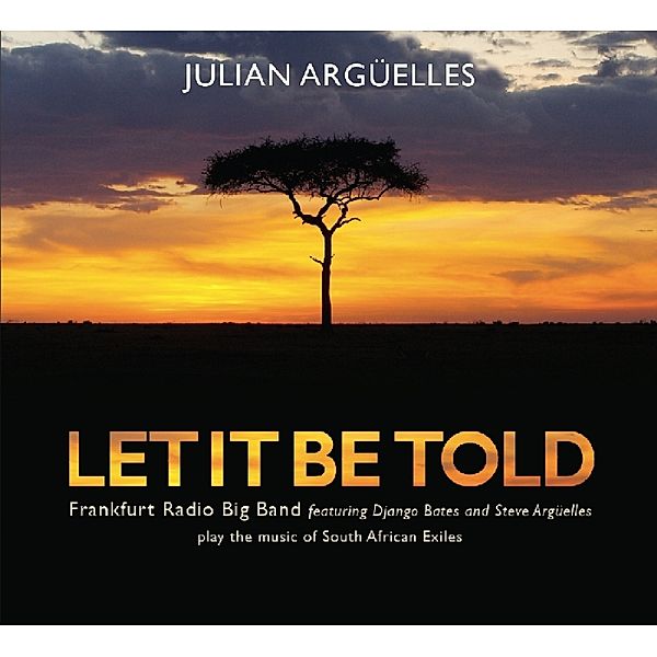 Let It Be Told, Julian Arguelles