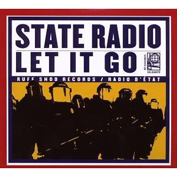 Let It Go, State Radio