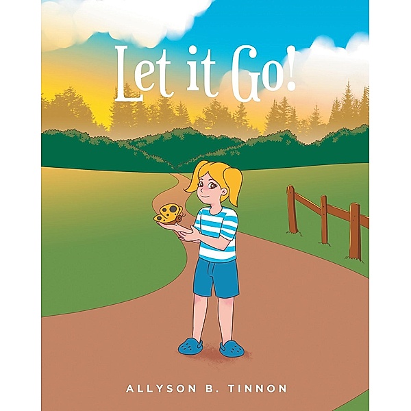 Let it Go!, Allyson B. Tinnon