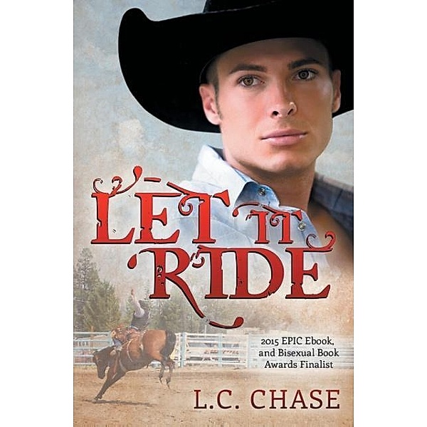 Let It Ride, L. C. Chase