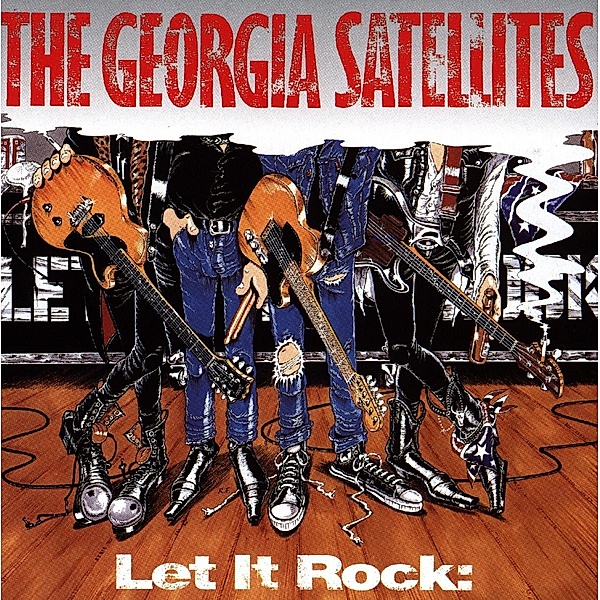 Let It Rock, The Georgia Satellites