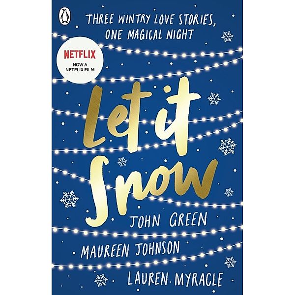 Let It Snow, John Green, Maureen Johnson, Lauren Myracle