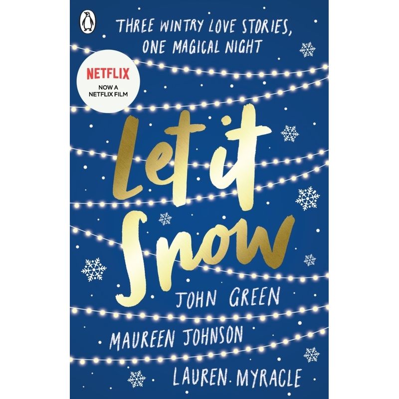 Image of Let It Snow - John Green, Maureen Johnson, Lauren Myracle, Kartoniert (TB)