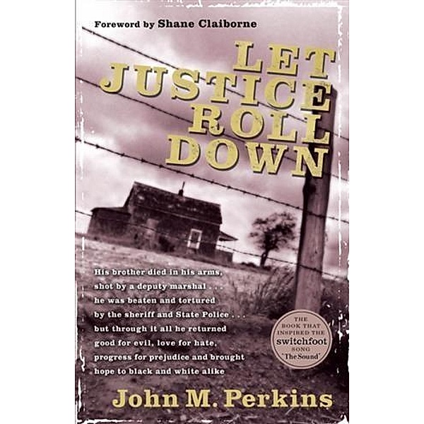 Let Justice Roll Down, John M. Perkins