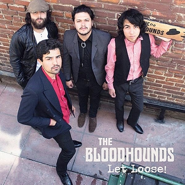 Let Loose!, Bloodhounds
