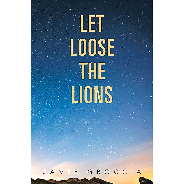 Let Loose the Lions, Jamie Groccia