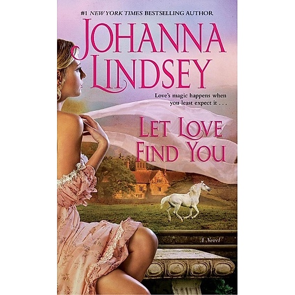Let Love Find You, Johanna Lindsey