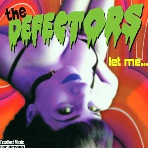 Let Me..., The Defectors