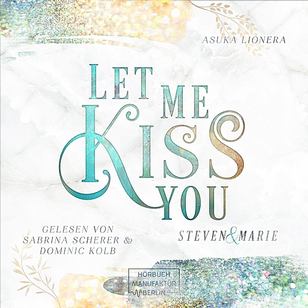 Let Me - 1 - Let Me Kiss You, Asuka Lionera