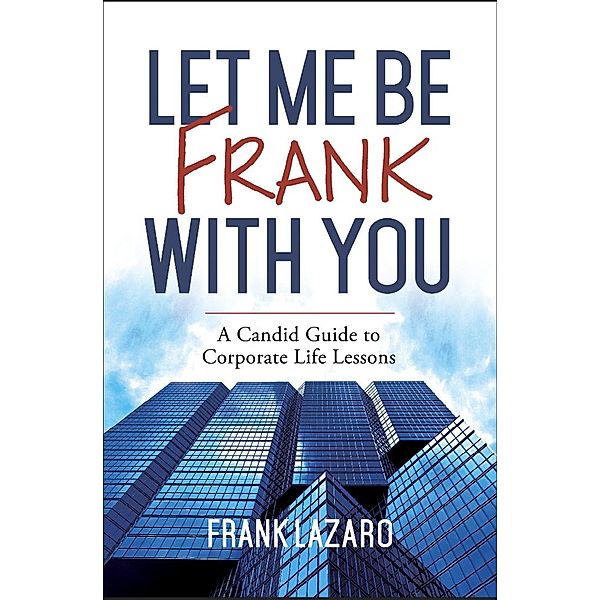 Let Me Be Frank With You, Frank Lazaro