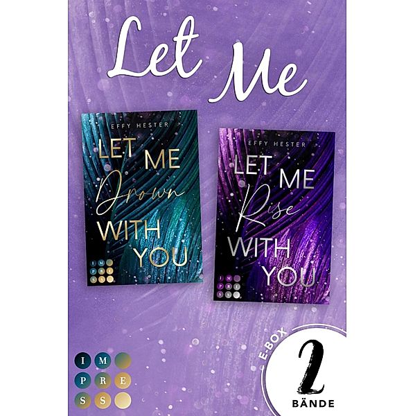 Let Me: Beide Bände der spannenden Romance-Suspense in einer E-Box! (Let Me-Dilogie) / Let Me-Dilogie, Effy Hester