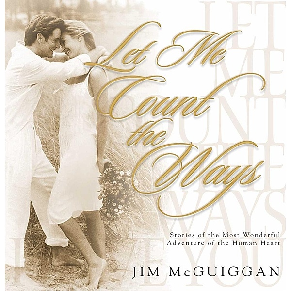 Let Me Count the Ways, Jim McGuiggan