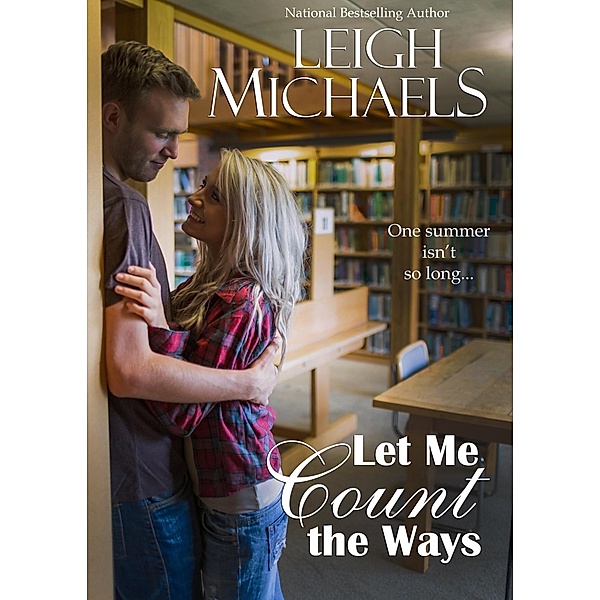 Let Me Count the Ways (Chandler College) / Chandler College, Leigh Michaels