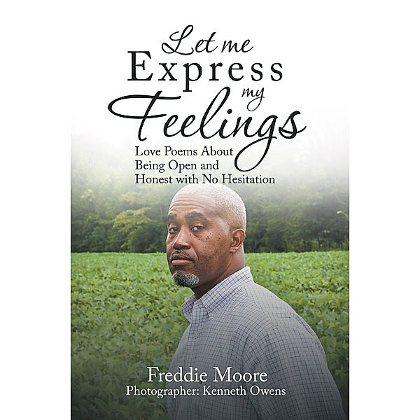Let Me Express My Feelings, Freddie Moore