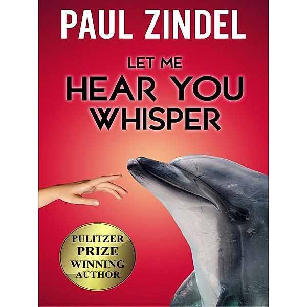 Let Me Hear You Whisper / Graymalkin Media, Paul Zindel