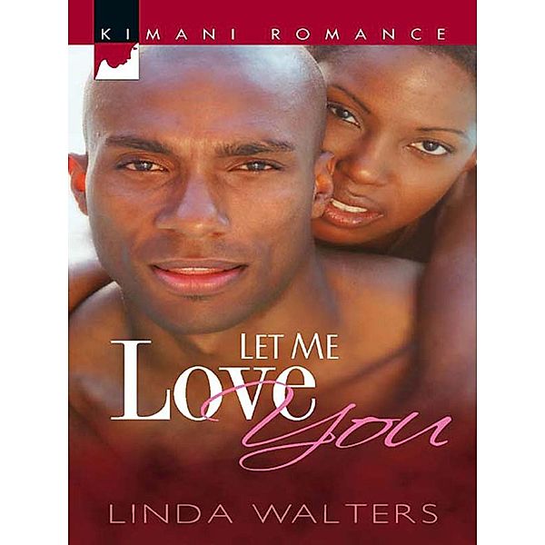 Let Me Love You, Linda Walters