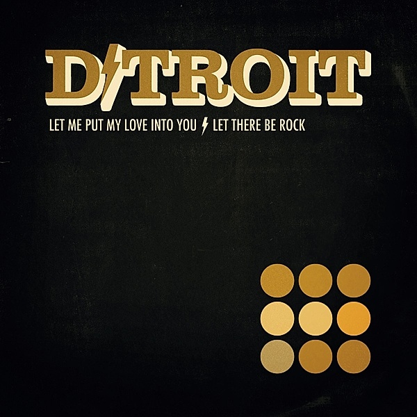 Let Me Put My Love/Let There Be Rock (7 Vinyl), D, Troit