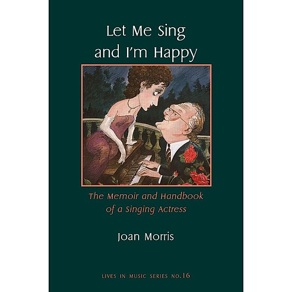 Let Me Sing and I'm Happy / Lives in Music Bd.22, Joan Morris