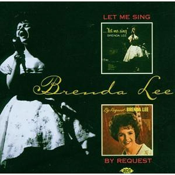 Let Me Sing/By Request, Brenda Lee