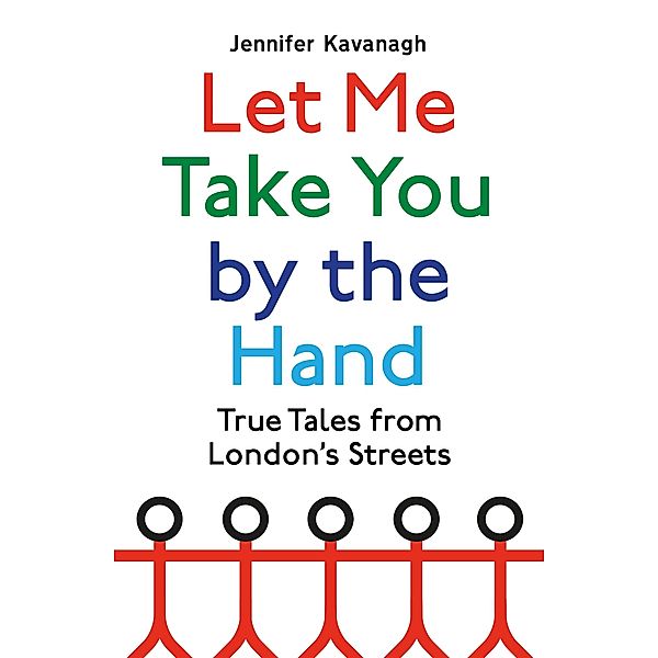 Let Me Take You by the Hand, Jennifer Kavanagh