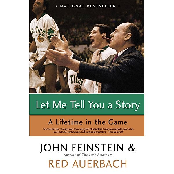 Let Me Tell You a Story, Red Auerbach, John Feinstein
