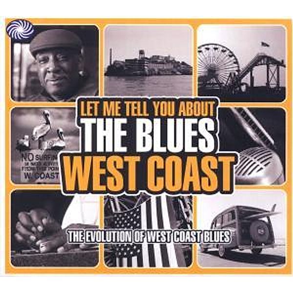 Let Me Tell You About The Blues: West C., Diverse Interpreten