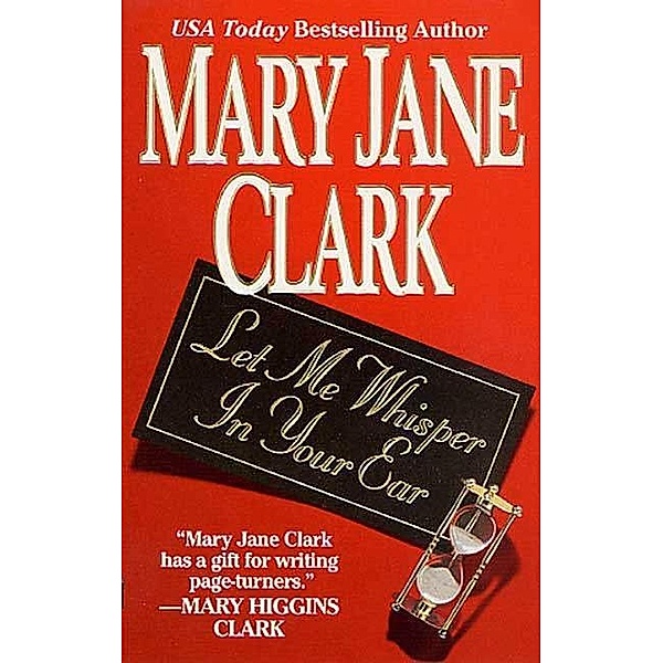 Let Me Whisper in Your Ear / KEY News Bd.3, MARY JANE CLARK