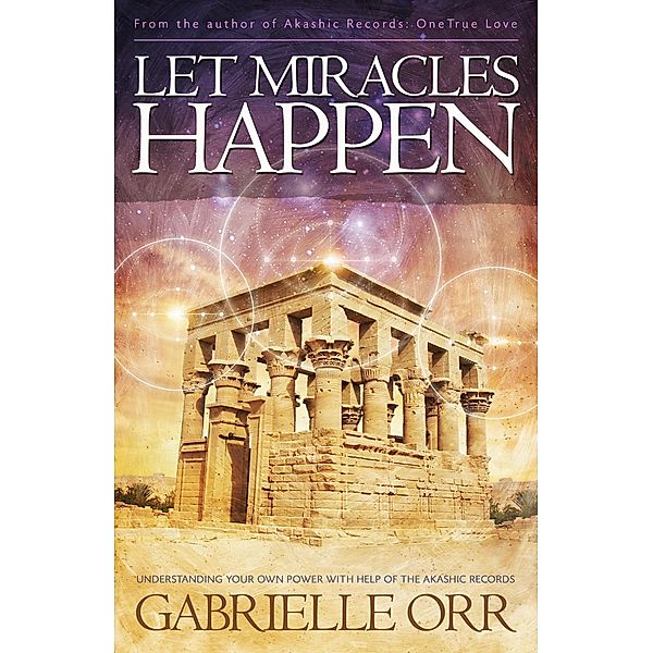 Let Miracles Happen, Gabrielle Orr