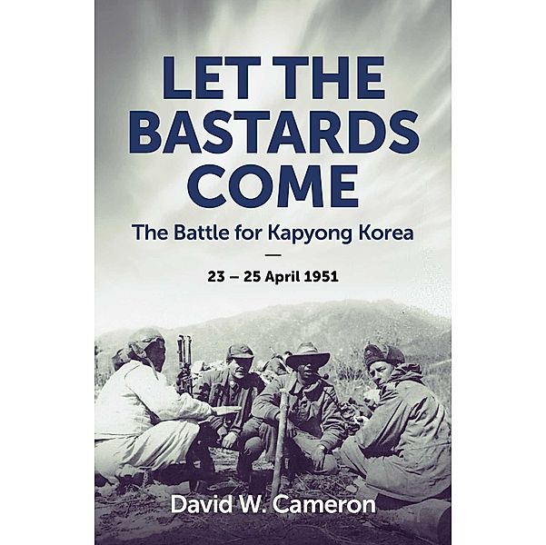 Let the Bastards Come, David W. Cameron