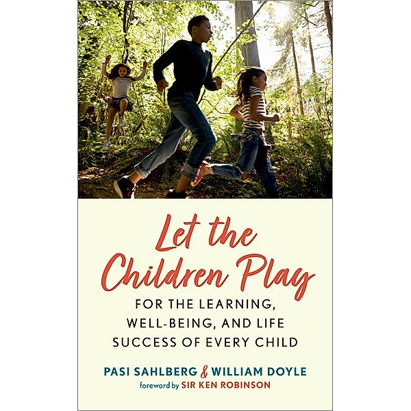 Let the Children Play, Pasi Sahlberg, William Doyle