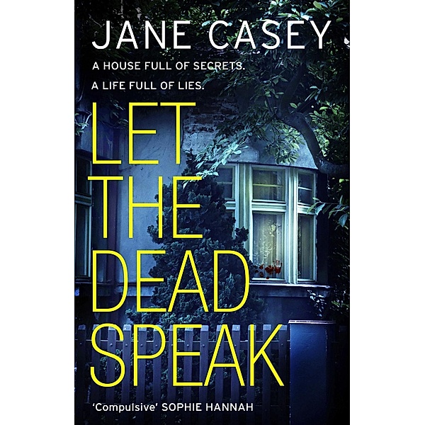 Let The Dead Speak, Jane Casey