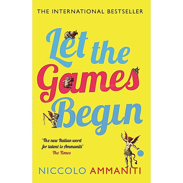 Let the Games Begin, Niccolò Ammaniti