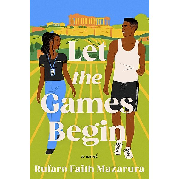 Let the Games Begin, Rufaro Faith Mazarura