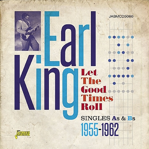Let The Good Times Roll, Earl King