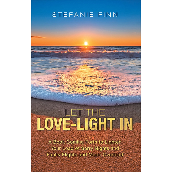 Let the Love-Light In, Stefanie Finn