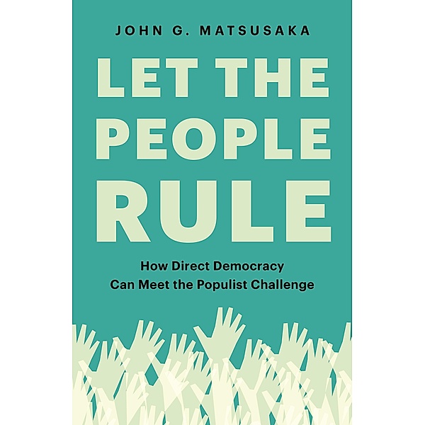 Let the People Rule, John G. Matsusaka