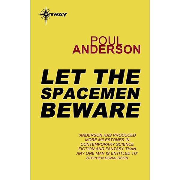 Let the Spacemen Beware, Poul Anderson