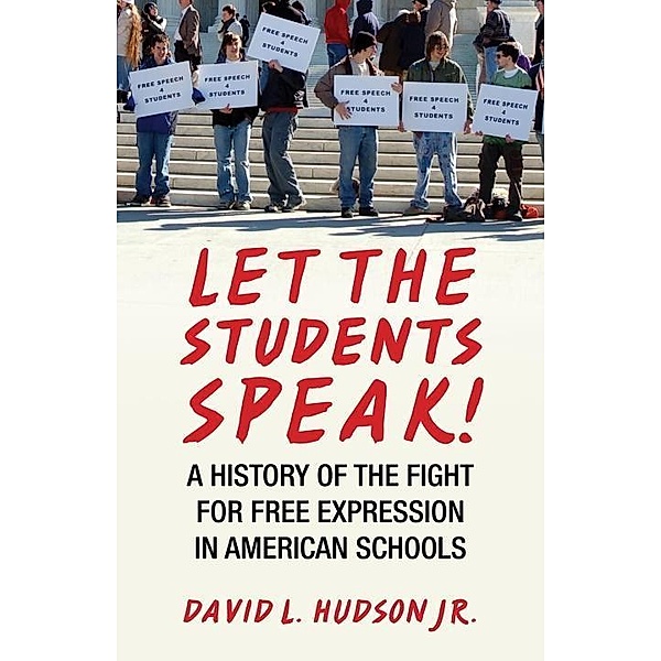 Let the Students Speak!, David L. Hudson