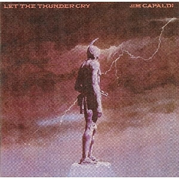 Let The Thunder Cry (Exp.+Rem.Ed.), Jim Capaldi