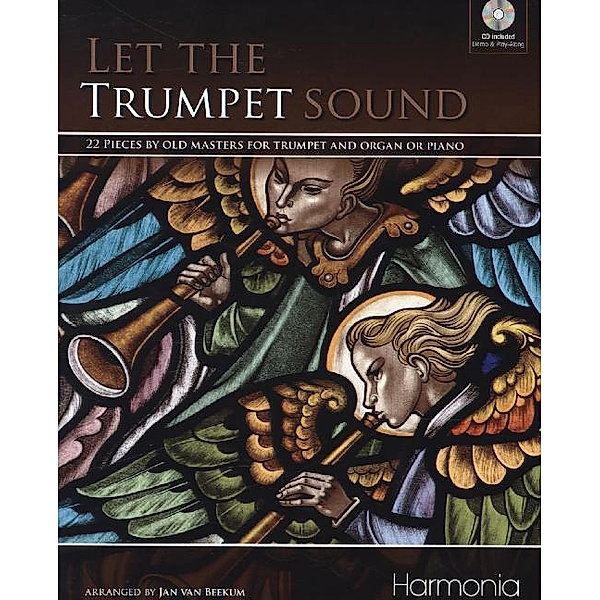 Let the Trumpet Sound, für Trompete mit Klavier oder Orgel, m Audio-CD, Jeremiah Clarke, Jan van Beekum