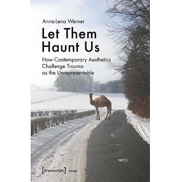 Let Them Haunt Us / Image Bd.168, Anna-Lena Werner