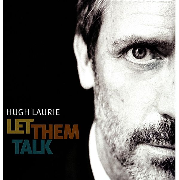 Let Them Talk (Vinyl), Hugh Laurie